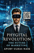 Phygital Revolution  The Future of Marketing