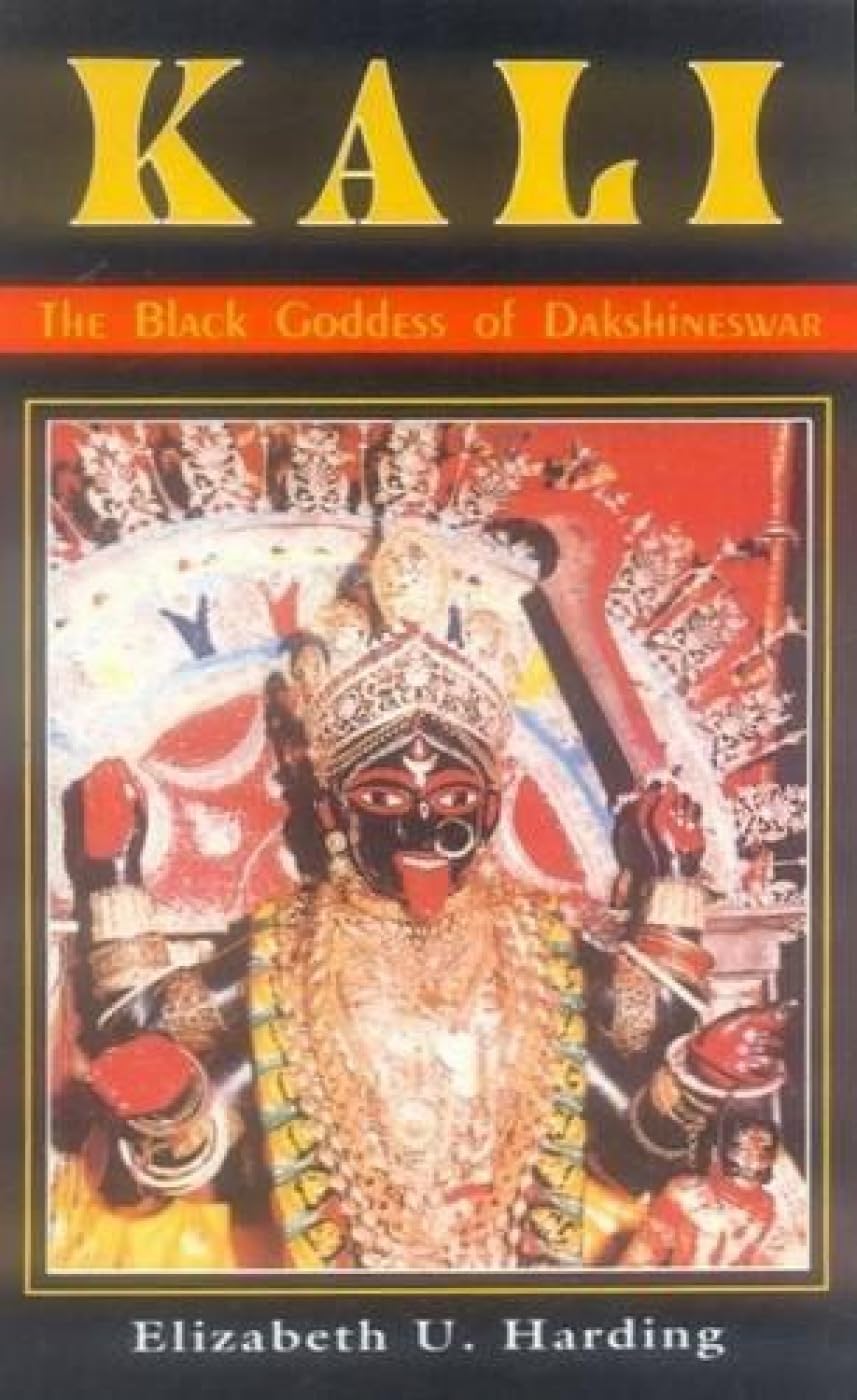 Kali: The Black Goddess Of Dakshineshwar