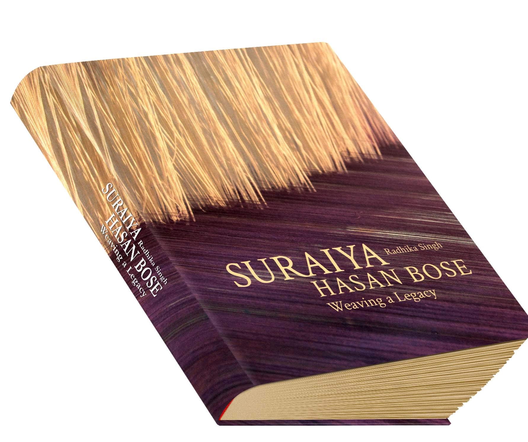 Weaving A Legacy: Suraiya Hasan Bose