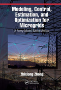 Modeling Control Estimation And Optimization For Microgrids A Fuzzy Model Based Method (Pb 2023)