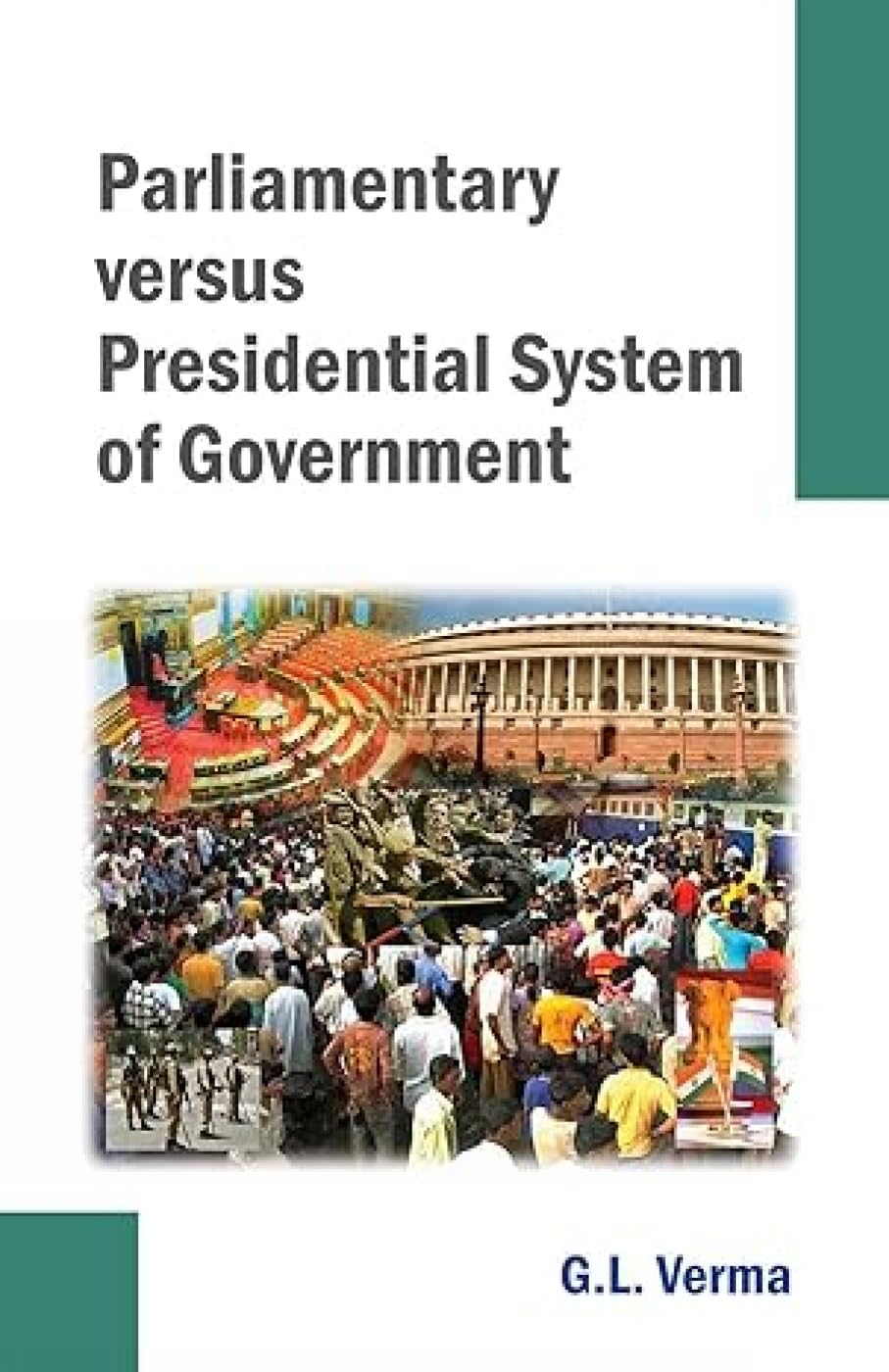 Parliamentary Versus Presidential System Of Government