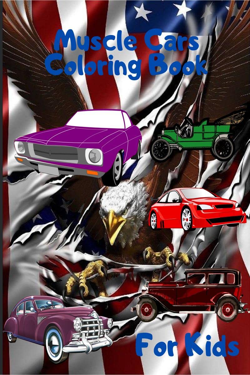 Muscle Cars Coloring Book : American Greatest New And Old Cars Coloring Pages For Kids