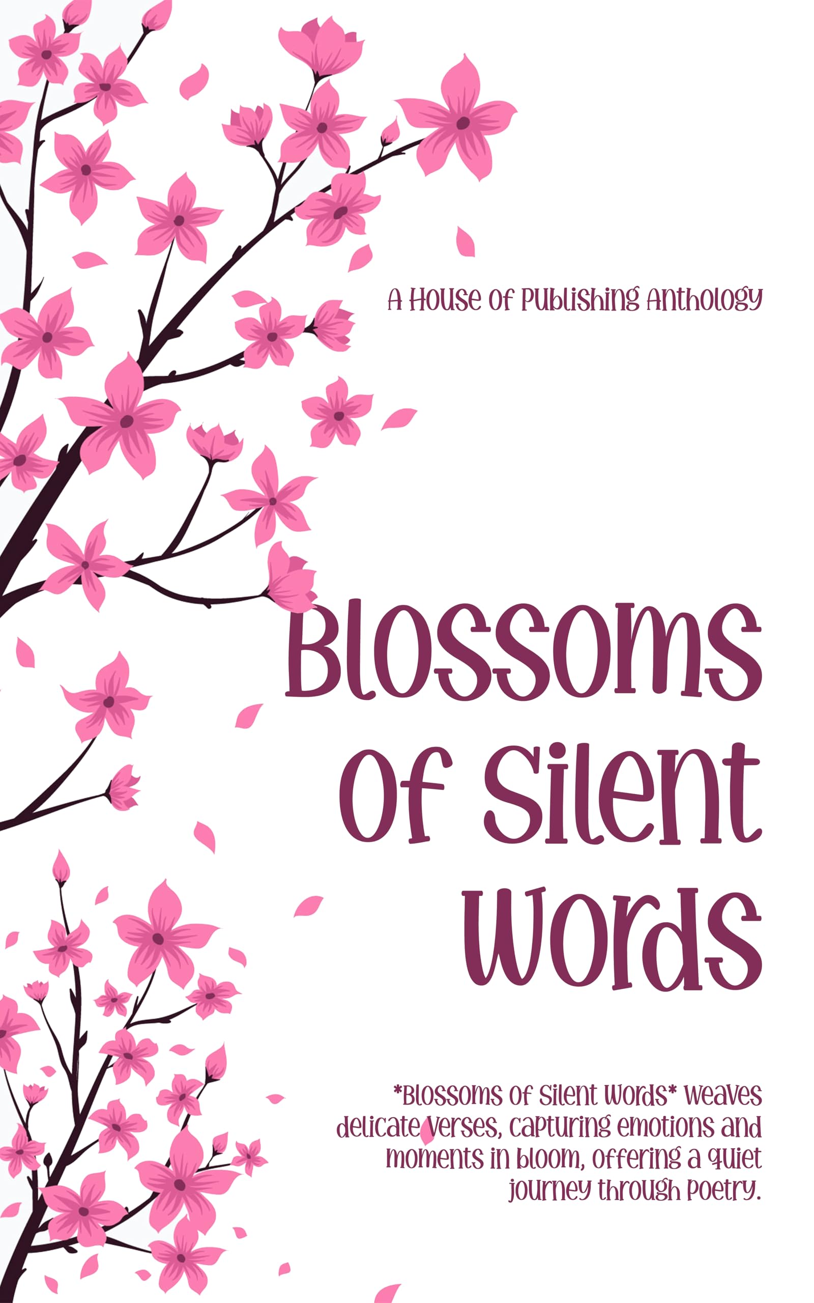 Blossom of the Silent words