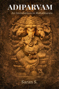 Adiparvam : An Introduction To Epic Mahabharata