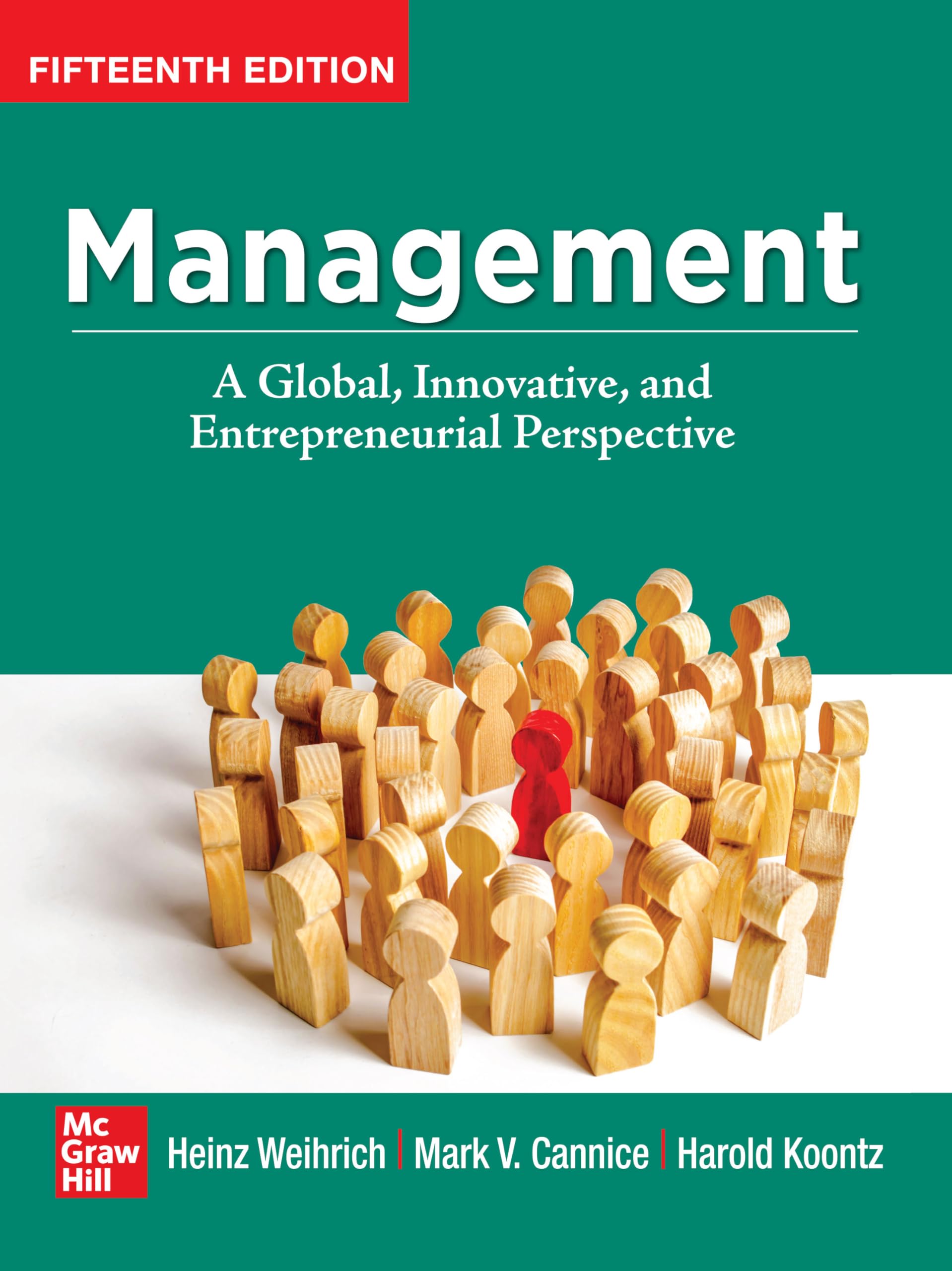 Management: A Global, Innovative and Entrepreneurial Perspective (15th Edition)