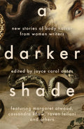 A DARKER SHADE