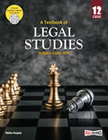 A CBSE Textbook of Legal Studies by Full Marks for Class 12: Academic Elective Subject for CBSE 202425 | Subject Code: 074 |