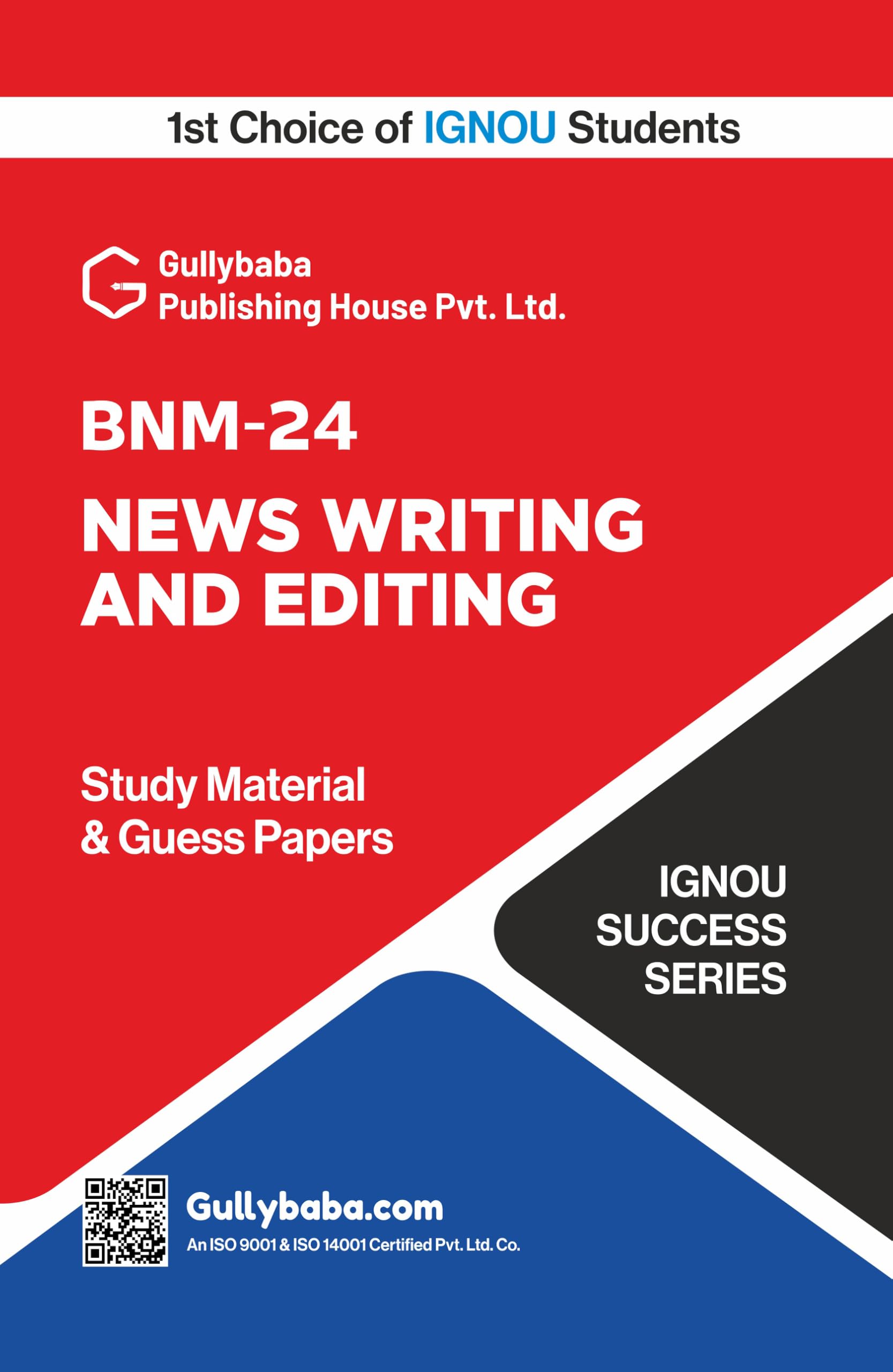 BNM24 News Writing and Editing: IGNOU Guide Book Including Solved Guess Paper & Practice Paper | byGullybaba