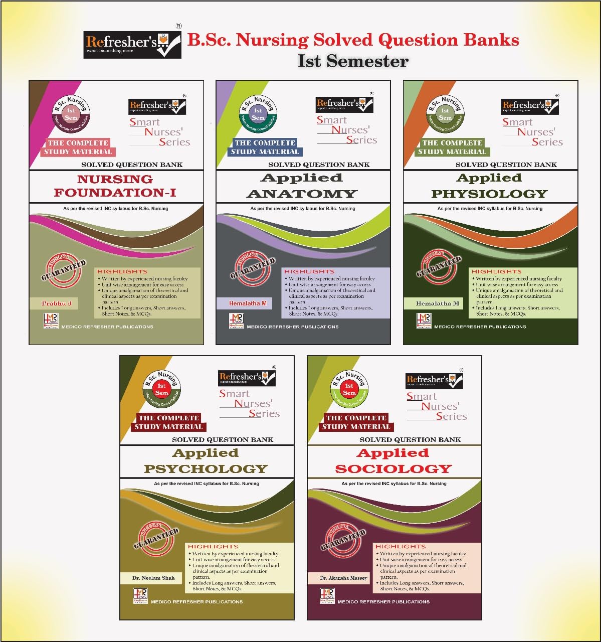 RefresherS Smart Nurses SeriesSolved Question Bank For B.Sc. Nursing 1St Semester, Complete Study Material, As Per Inc New