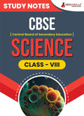 Cbse (Central Board Of Secondary Education) Class Viii  Science TopicWise Notes | A Complete Preparation Study Notes With Solv
