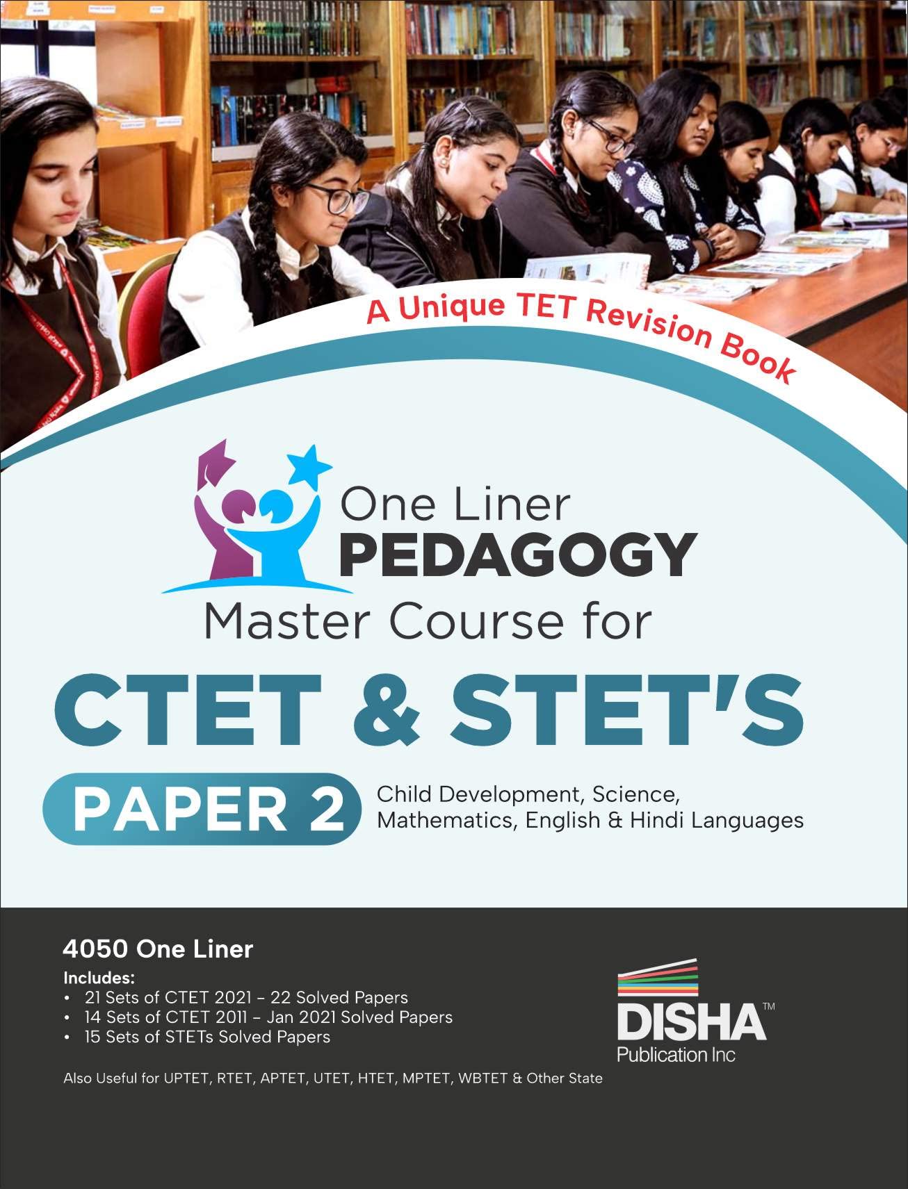 One Liner Pedagogy Master Course For Ctet & StetS Paper 2  Child Development, Science, Mathematics, English & Hindi Languages |