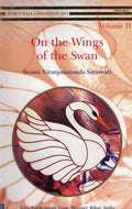 On the Wings of the Swan: Vol. II