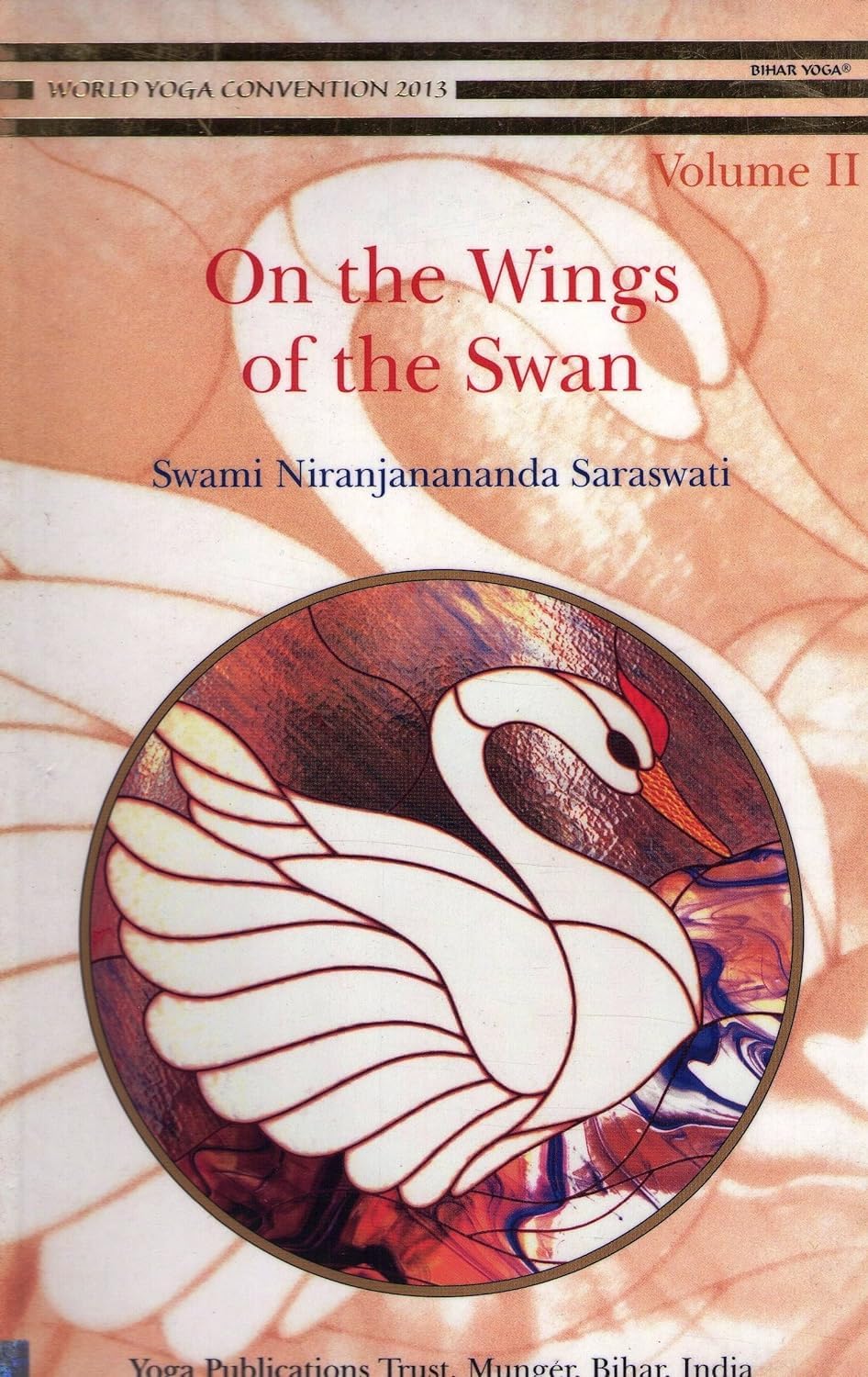 On the Wings of the Swan: Vol. II