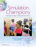 SIMULATION CHAMPIONS FOSTERING COURAGE CARING AND CONNECTION (PB 2018)