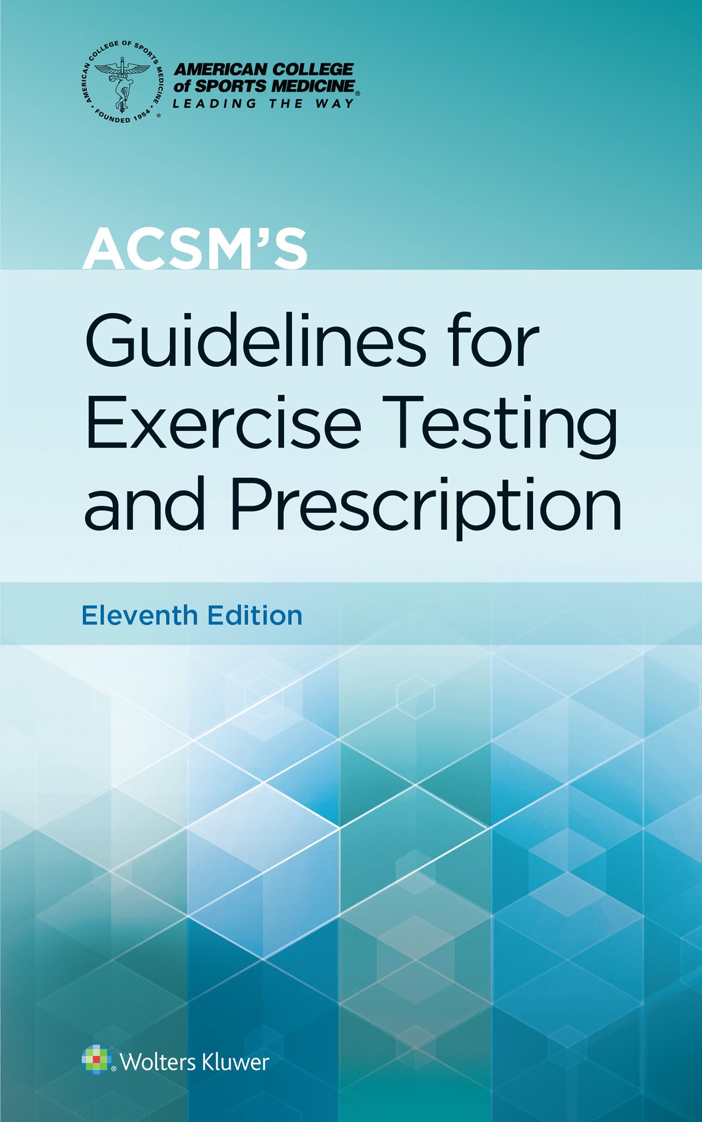 LWW  ACSMs Guidelines for Exercise Testing and Prescription (American College of Sports Medicine) (Lippincott ConnectACSM)