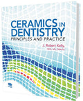 Ceramics in Dentistry: Principles and Practice