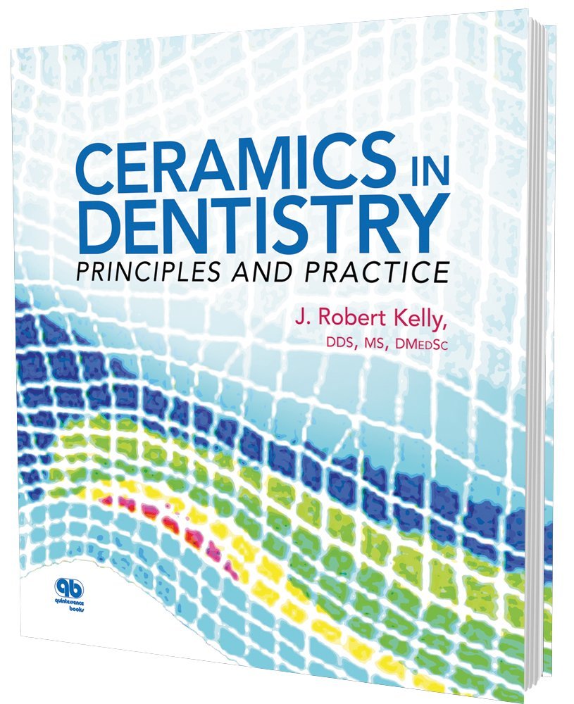 Ceramics in Dentistry: Principles and Practice