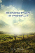 Empowering Prayers For Everyday Life