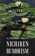 The Incredible World Of Nichiren Buddhism