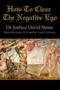 How To Clear The Negative Ego