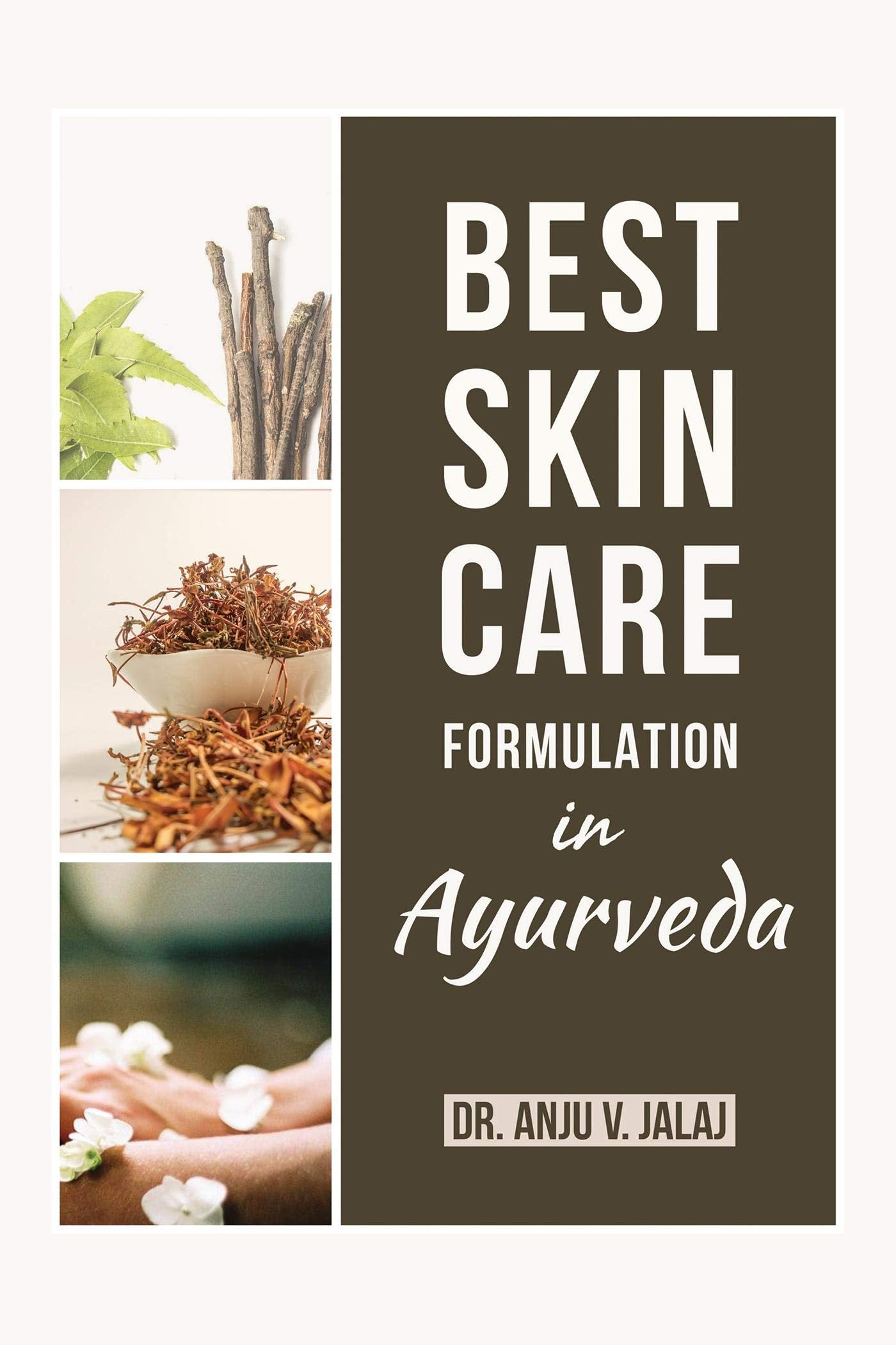 Best Skin Care Formulation In Ayurveda