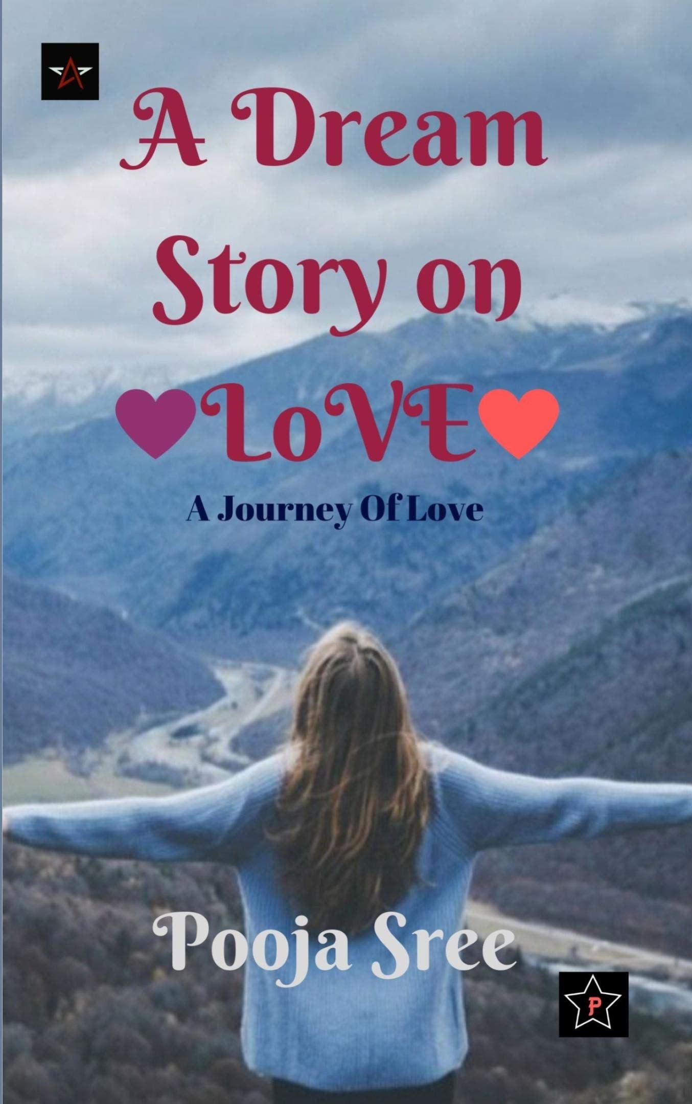 A Dream Story On Love : A Journey Of Love