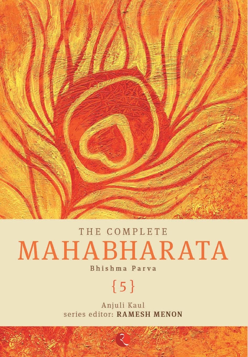 The Complete Mahabharata Bhishma Parva Vol 5