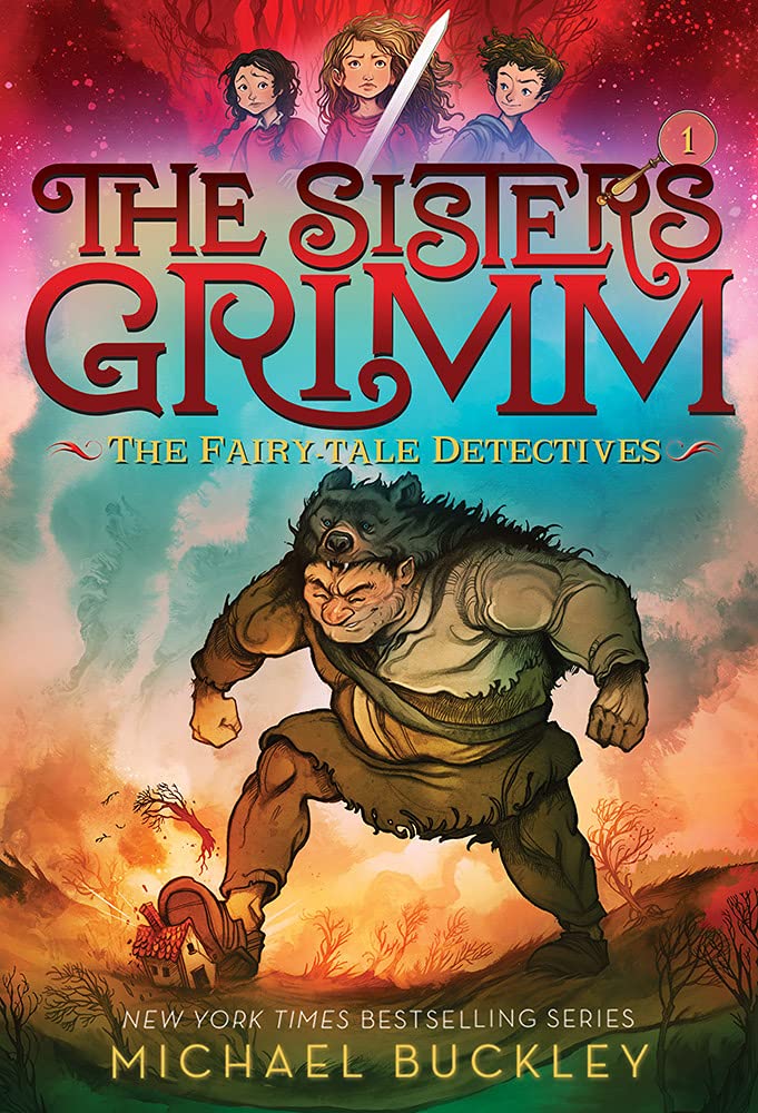 The FairyTale Detectives (The Sisters Grimm #1) (Volume 1) (Sisters Grimm, The, 1)
