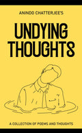UNDYING THOUGHTS