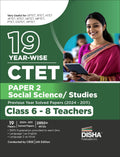 Disha 19 YearWise Ctet Paper 2 (Social Science/ Studies) Previous Year Solved Papers (2024  2011)  Class 6  8 Teachers  6Th