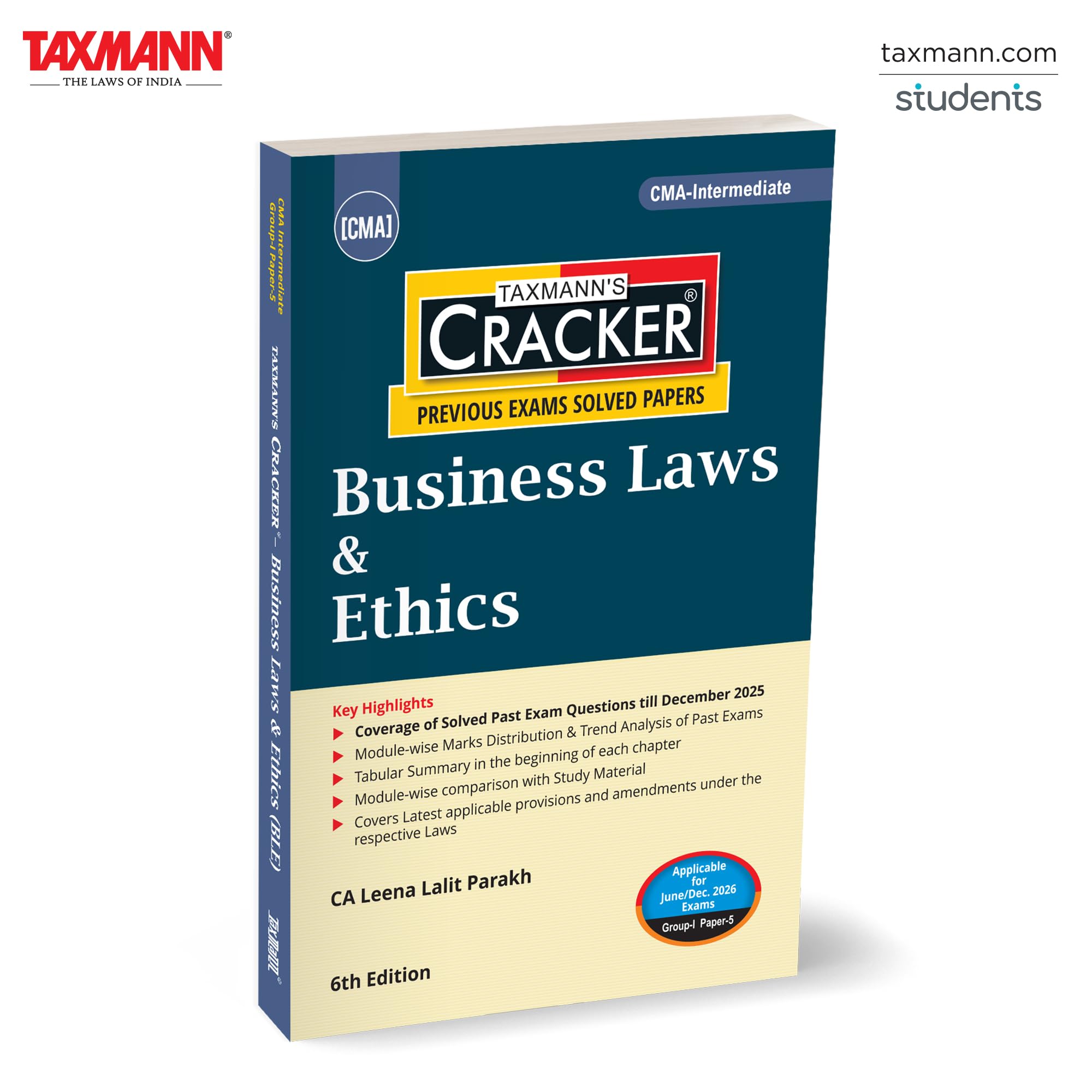 Taxmanns CRACKER for Business Laws & Ethics (Paper 5 | Law/BLE)  Featuring Solved Past Exam Papers | Modulewise Marks & Tren
