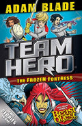 Team Hero: The Frozen Fortress: Special Bumper Book 4