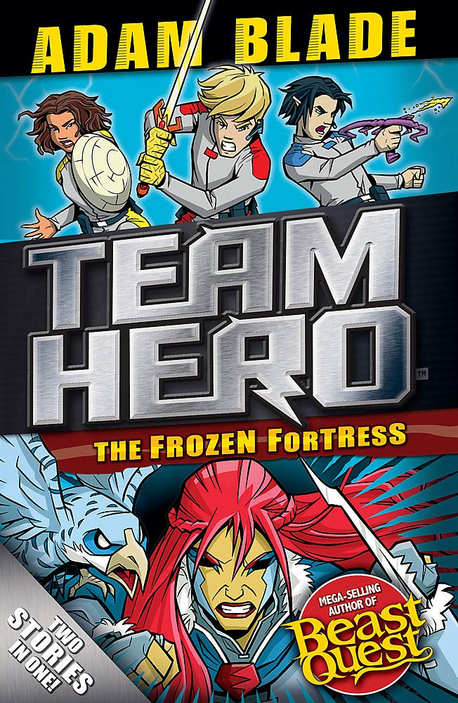 Team Hero: The Frozen Fortress: Special Bumper Book 4