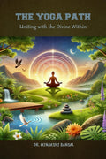 The Yoga Path : Uniting with the Divine Within