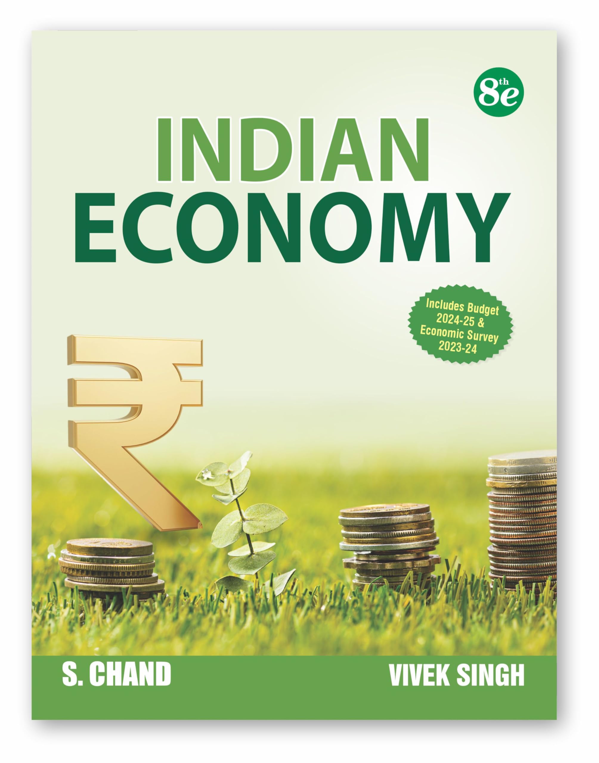 Indian Economy 8th Edition (In English) 2025 | For UPSC, APPSC Group 2, RBI Grade B, JAIIB, Exam CSE | All Competitive Exams Boo