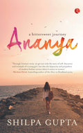 Ananya : A Bittersweet Journey