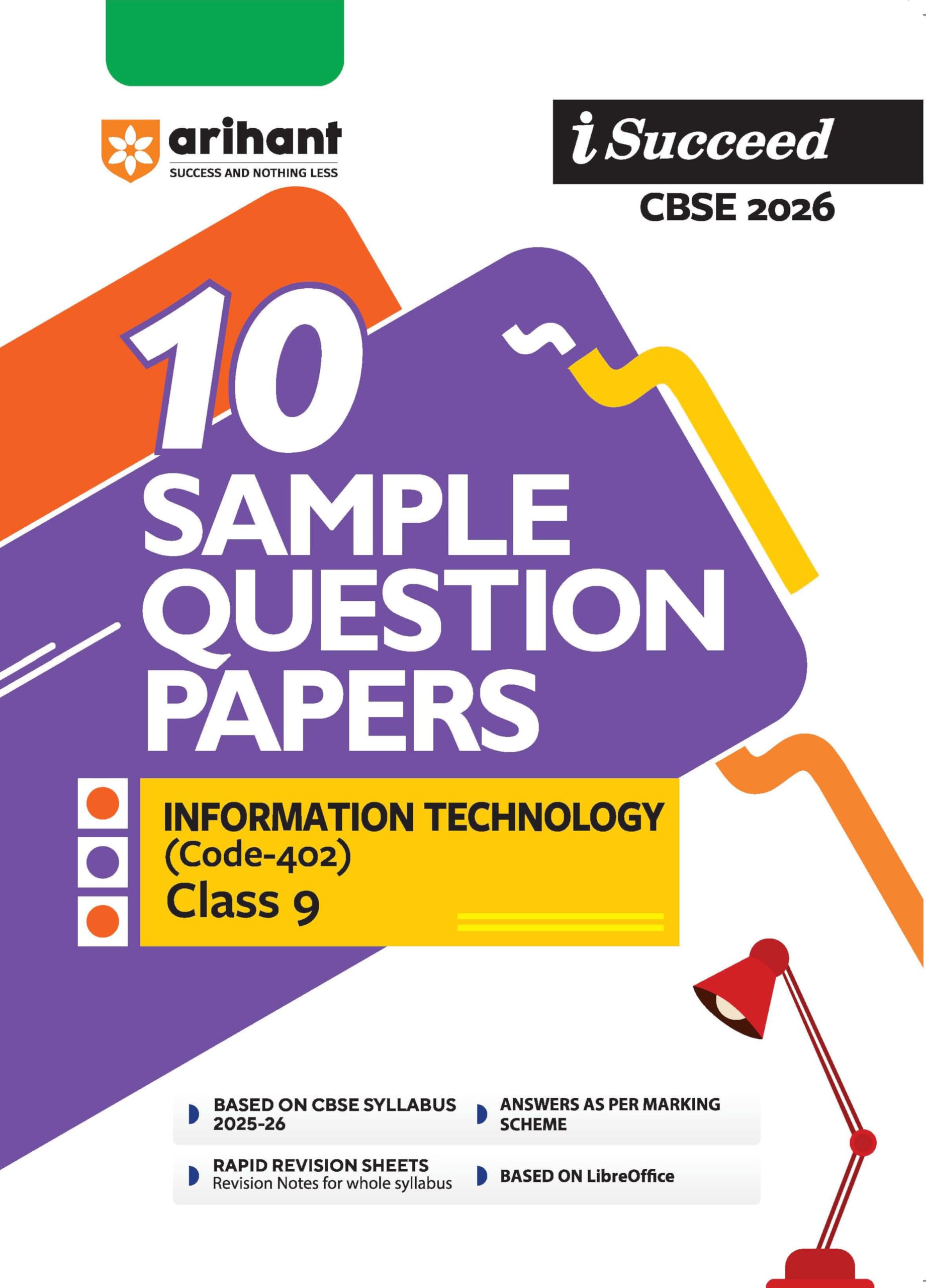 Arihant I Succeed CBSE Sample Question Papers Class 9 Information Technology (Code 402) Exam 2026 | 10 Solved & Practice Papers 
