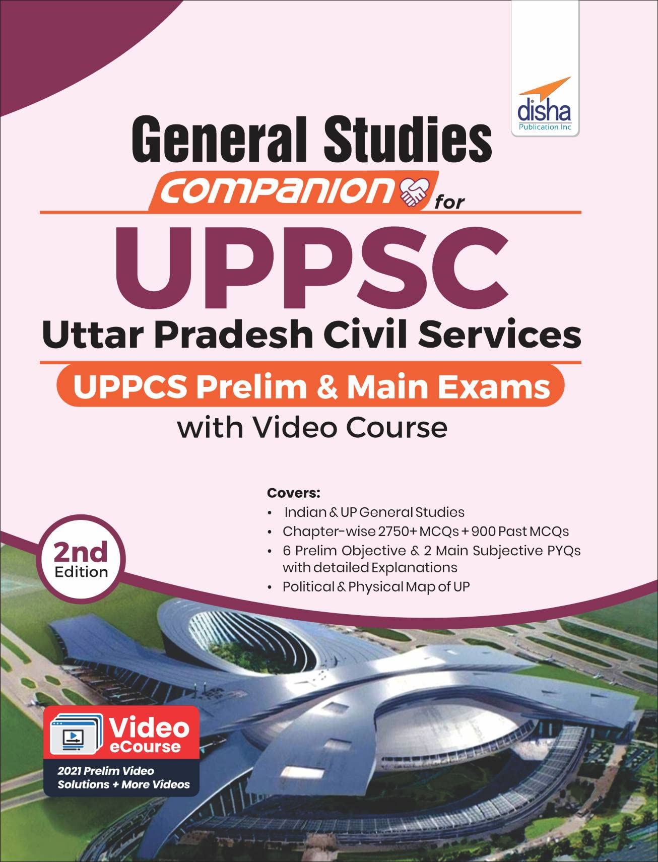 General Studies Companion For Uppsc Uttar Pradesh Civil Services Uppcs Prelim And Main Exams With Video Course 2Nd Edition