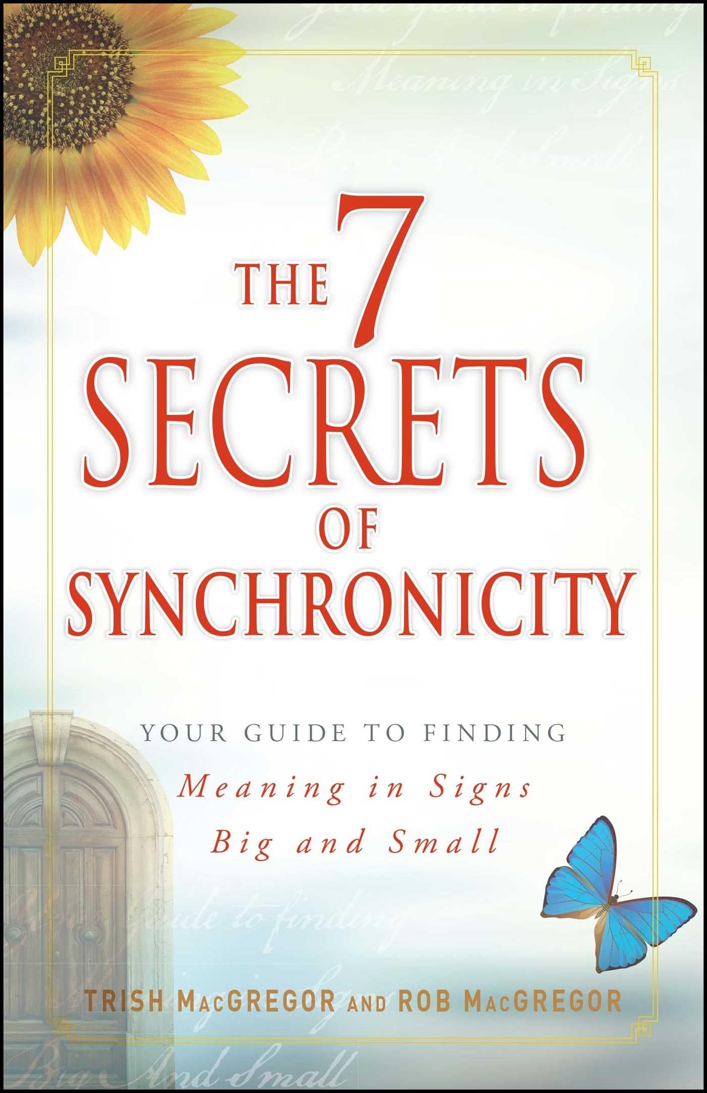 7 Secrets Of Synchronicity