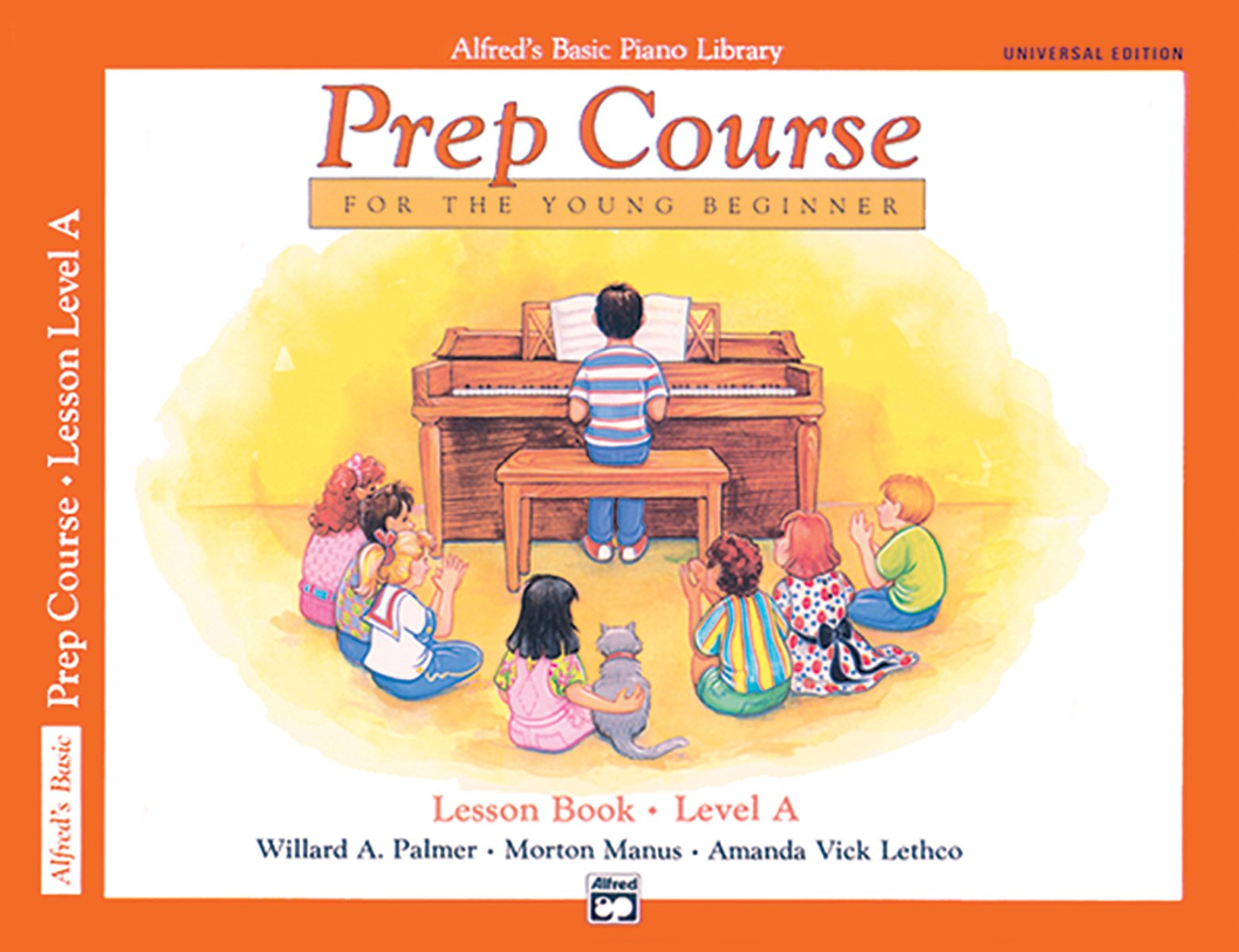 Alfreds Basic Piano Prep Course Lesson Book, Bk A: For the Young Beginner, Book & CD (Alfreds Basic Piano Library, Bk A)