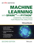 Machine Learning with Spark and Python : Essential Techniques for Predictive Analytics, 2ed, An Indian Adaptation