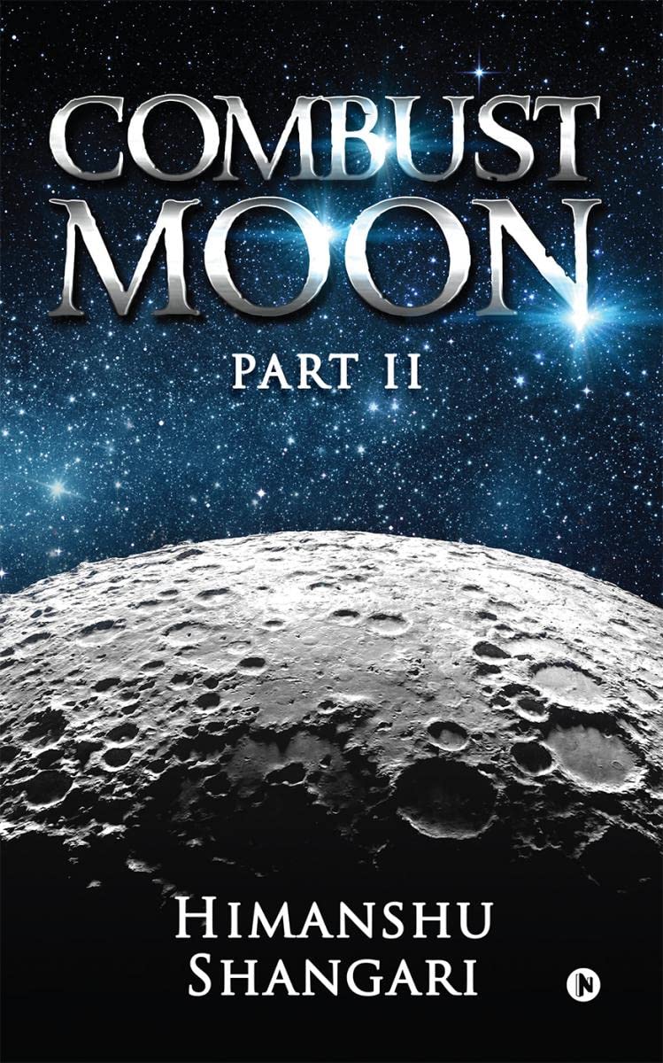 Combust Moon  Part II