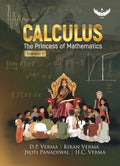 Calculus: The Princess Of Mathematics Volume 1