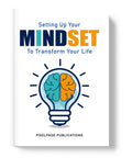 English Setting up your Mindset To Transform your Life