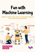 Fun With Machine Learning