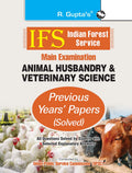 IFS: Main Exam (Animal Husbandry & Veterinary Science) Previous Years Papers (Solved)