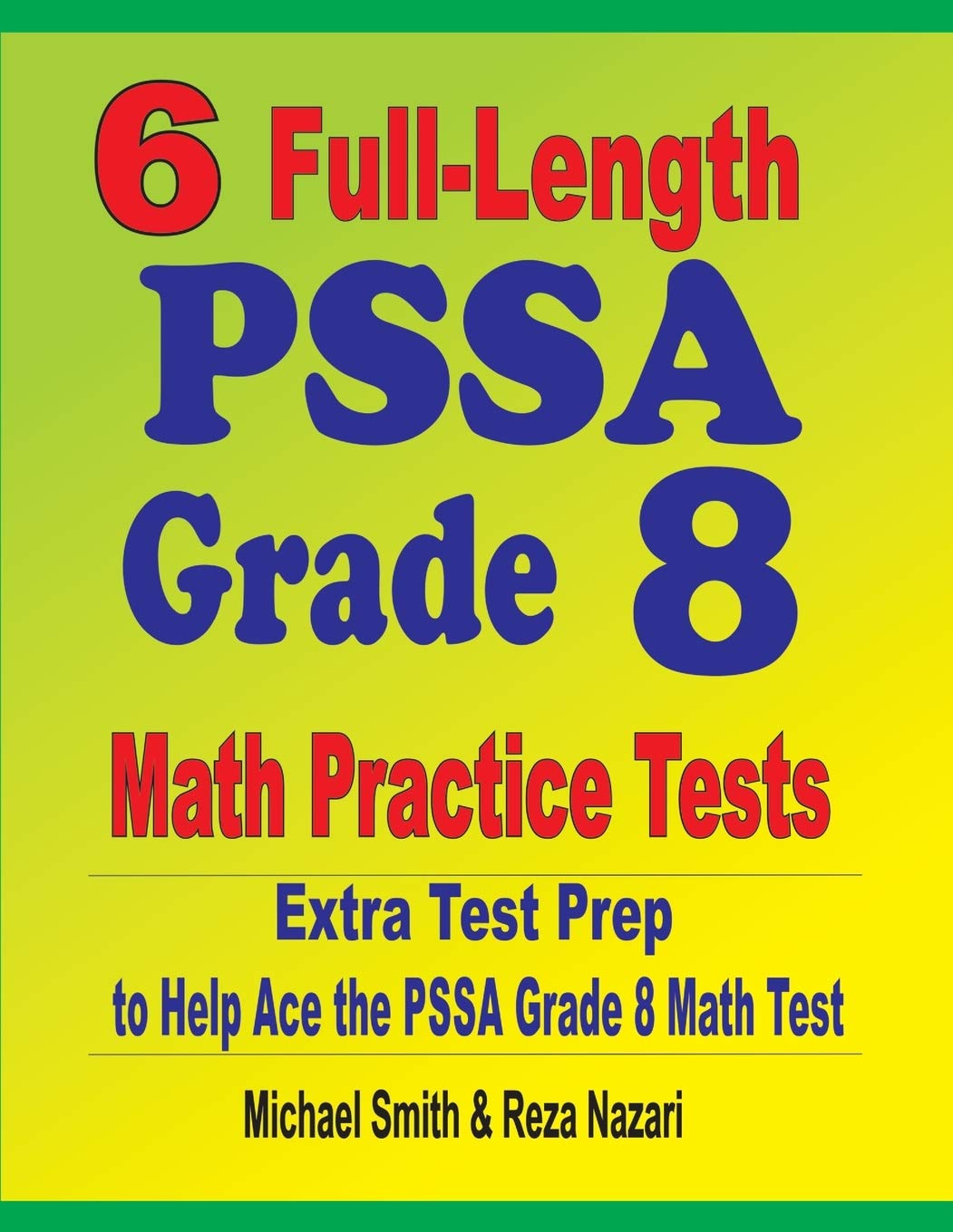6 FullLength Pssa Grade 8 Math Practice Tests: Extra Test Prep To Help Ace The Pssa Math Test