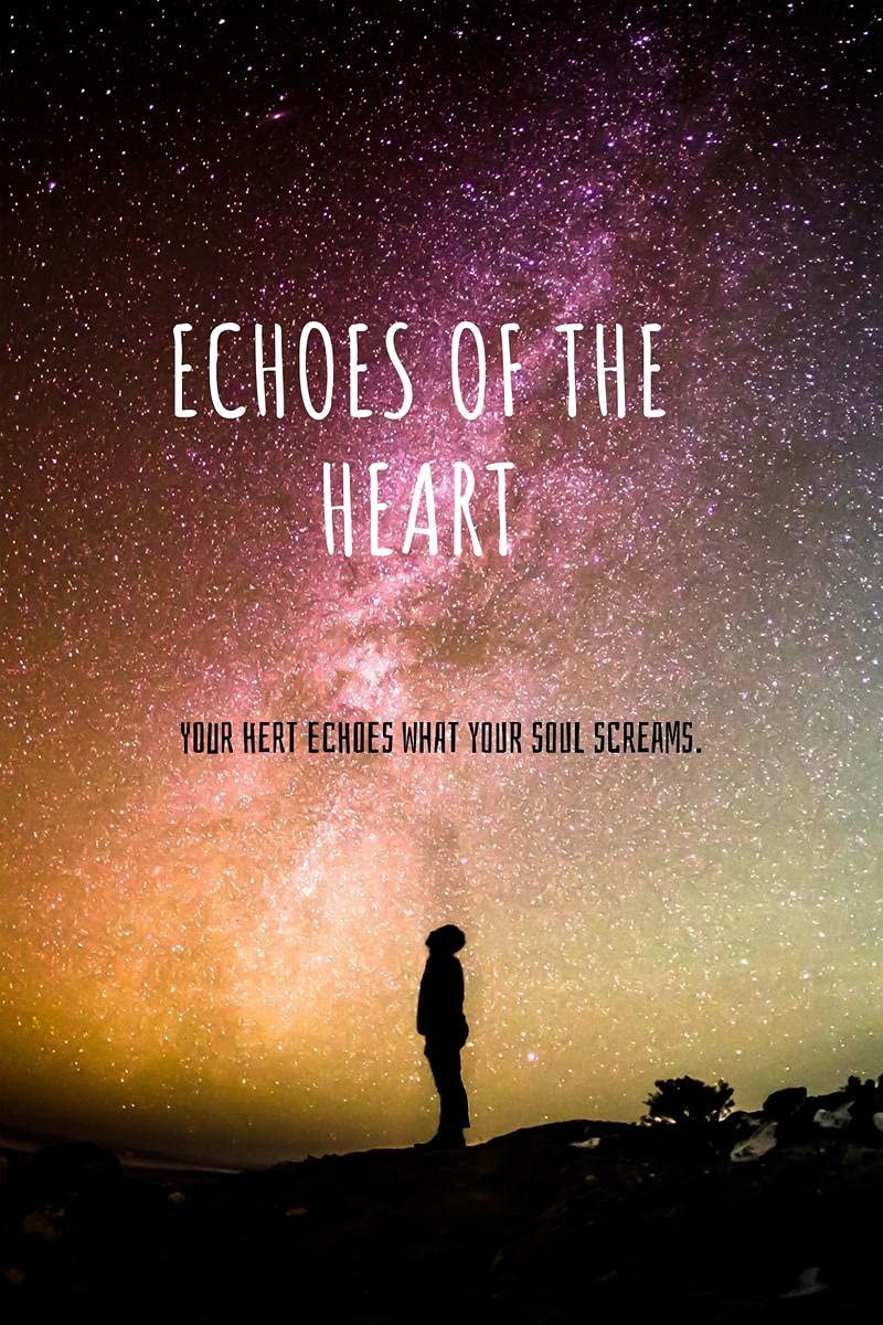 Echoes Of The Heart