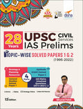 28 Years Upsc Civil Services Ias Prelims TopicWise Solved Papers 1 & 2 (1995  2022) 13Th Edition