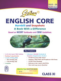 Golden English Class 11 : Based on CBSE Guidelines & NEW NCERT Textbooks Hornbill & Snapshots For 2026 Final Exams, includes Obj